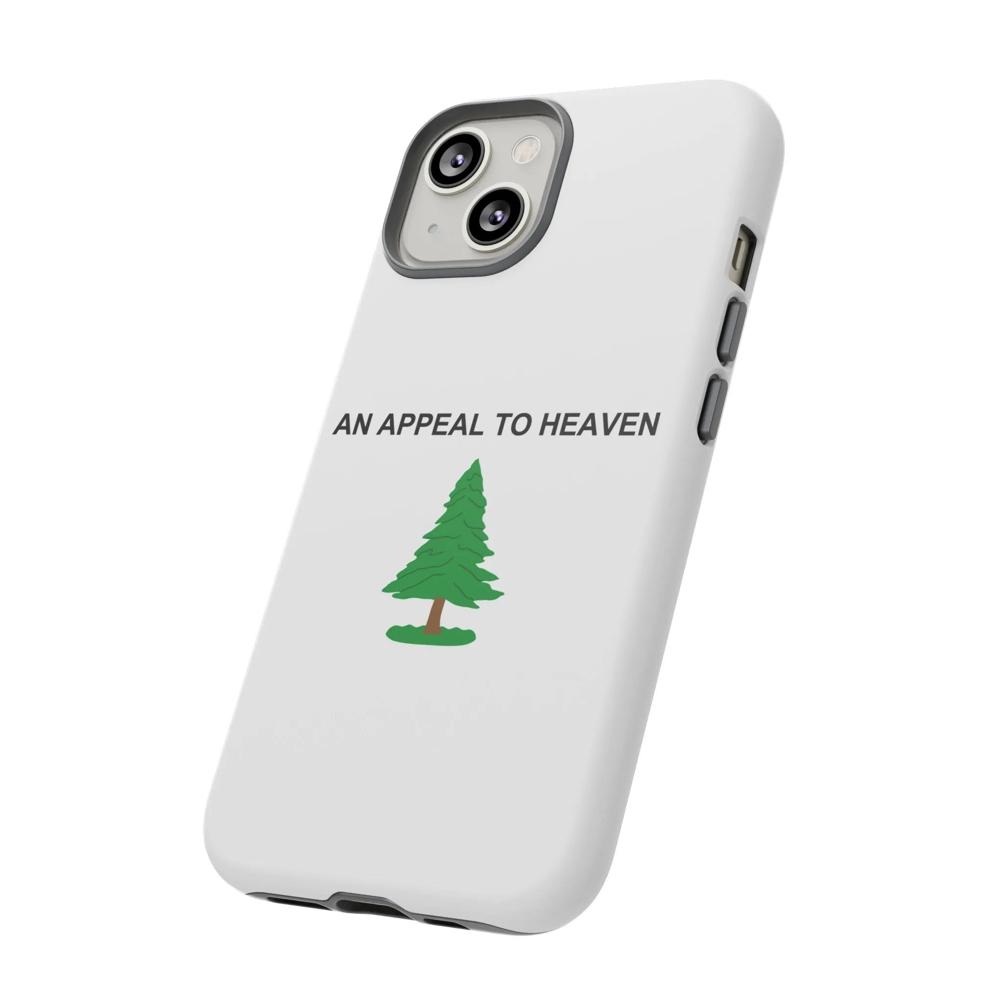 An Appeal To Heaven Tough Phone Case