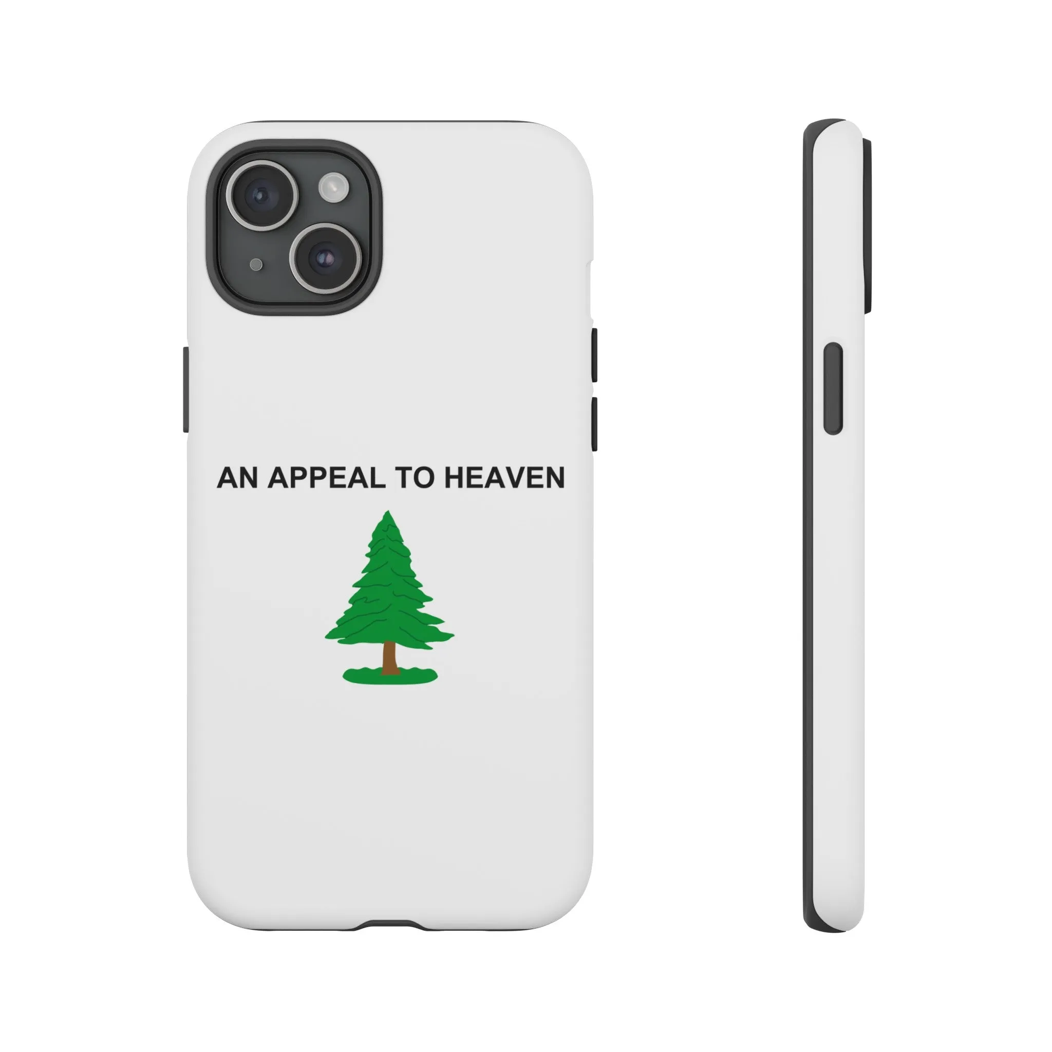 An Appeal To Heaven Tough Phone Case