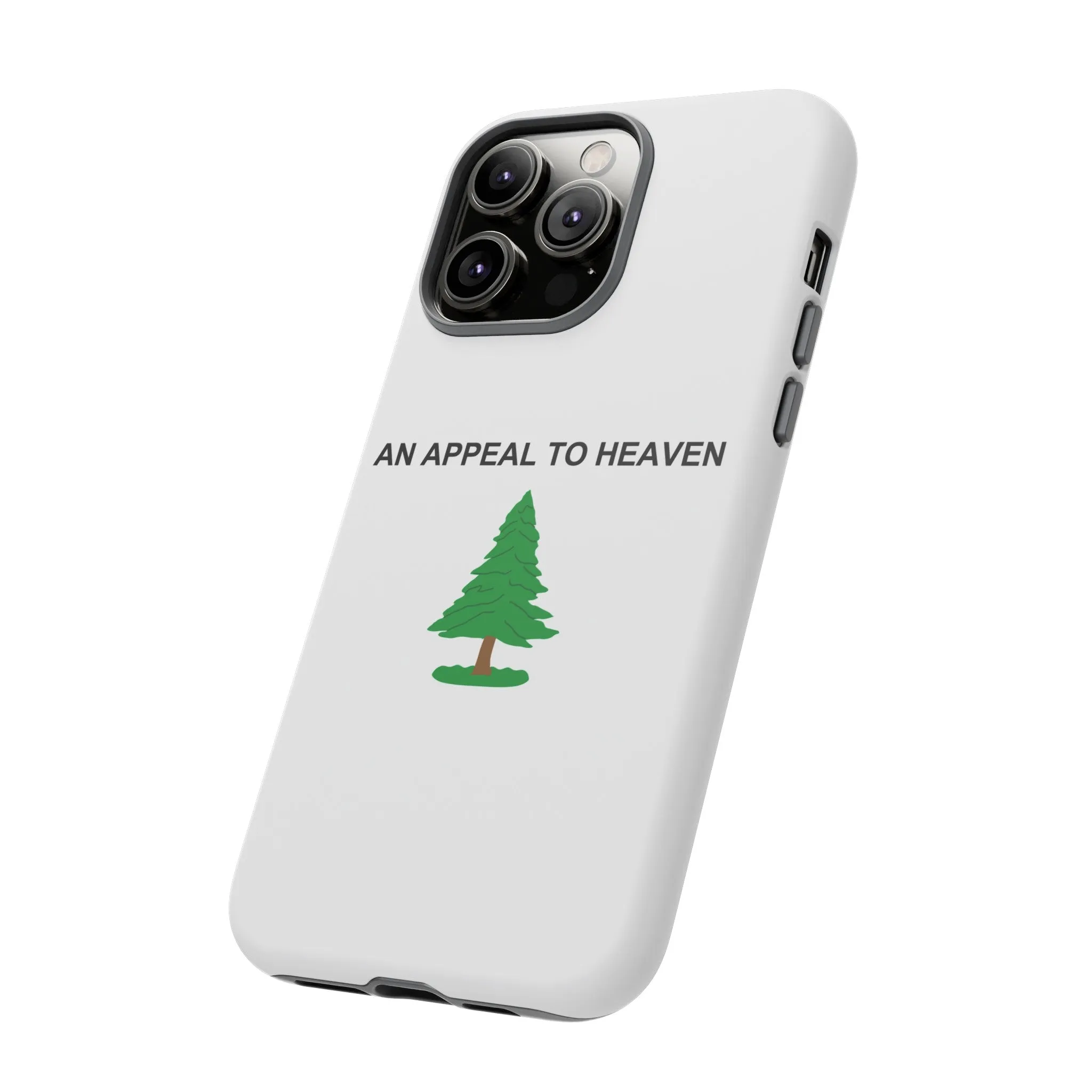 An Appeal To Heaven Tough Phone Case