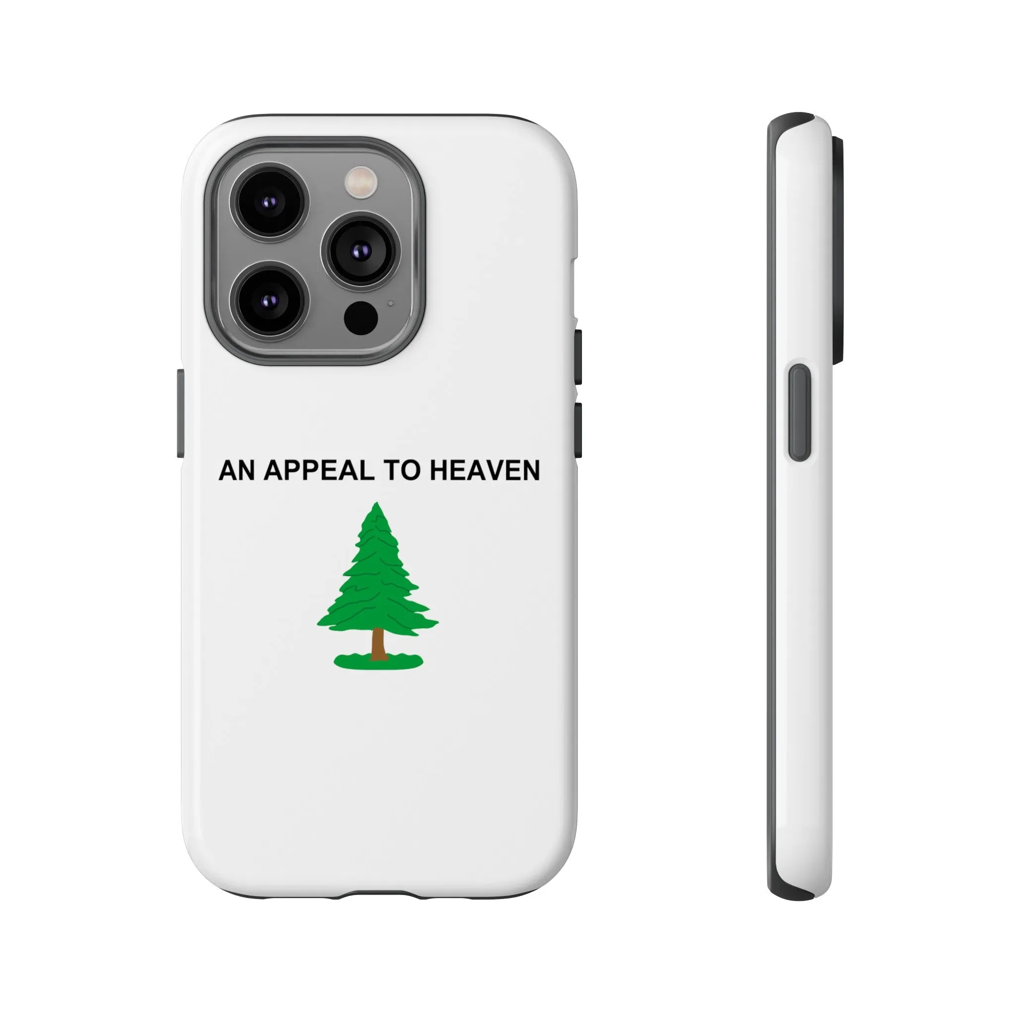 An Appeal To Heaven Tough Phone Case