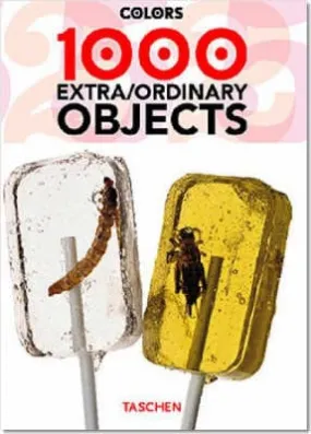 Colors: 1000 Extra/ordinary Objects [2005] paperback