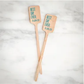 Custom Best Day Ever Wooden Stir Sticks