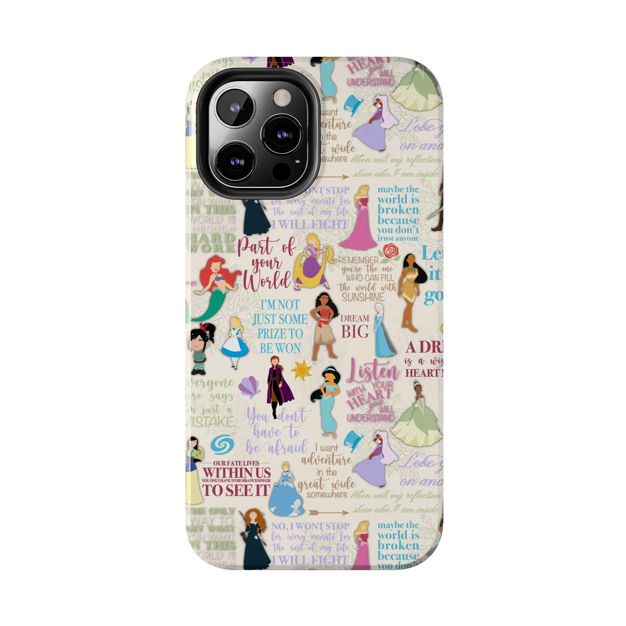 Dream Big Princess Quotes Inspired Phone Case Gift Inspired Fan Art Iphone