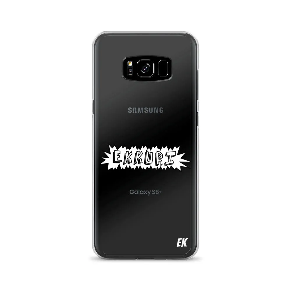 EKKURI Samsung Case