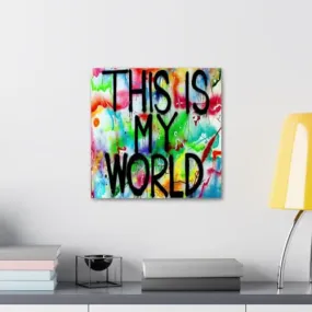 GADGETS WRAP Canvas Gallery Wrap Framed for Home Office Studio Living Room Decoration (10x10inch) - This Is My World